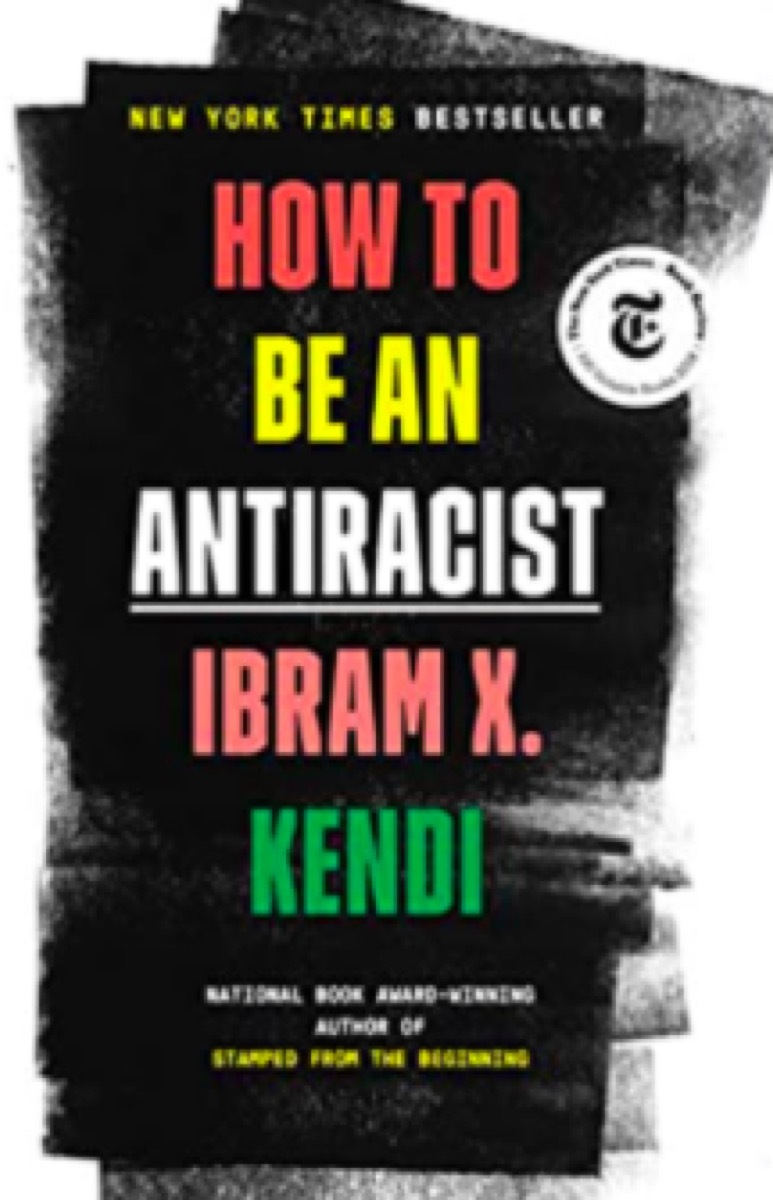 How to Be an Antiracist